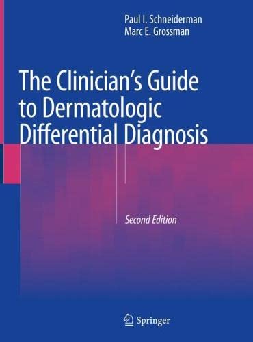 The Clinician's Guide to Dermatologic Differential Diagnosis (PDF/EPUB Version)