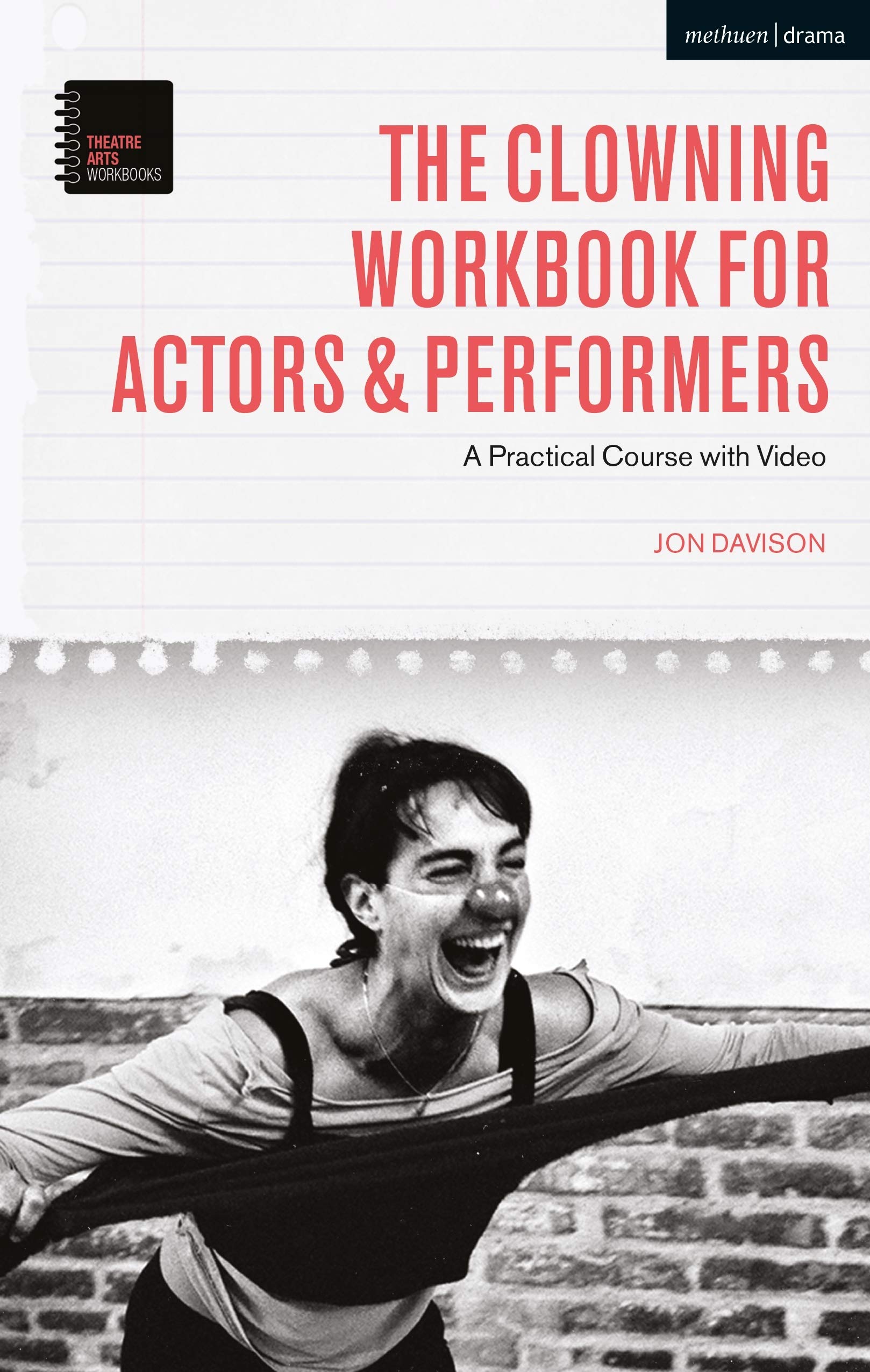 The Clowning Workbook: A Practical Course (PDF/EPUB Version)