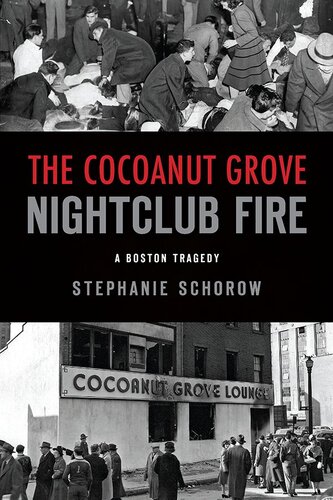 The Cocoanut Grove Nightclub Fire: A Boston Tragedy (PDF/EPUB Version)