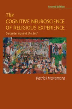 The Cognitive Neuroscience of Religious Experience: Decentering and the Self (PDF/EPUB Version)