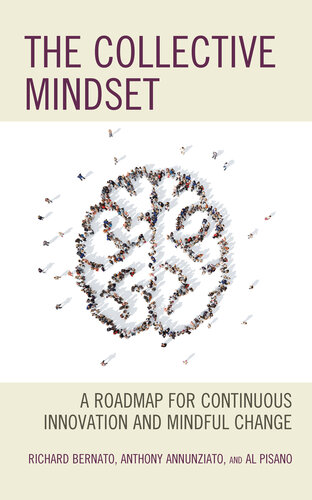 The Collective Mindset: A Roadmap for Continuous Innovation and Mindful Change (PDF/EPUB Version)