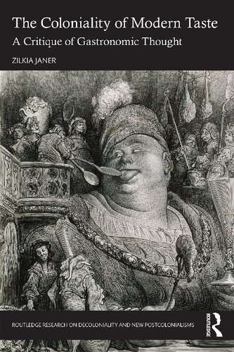 The Coloniality of Modern Taste (PDF/EPUB Version)