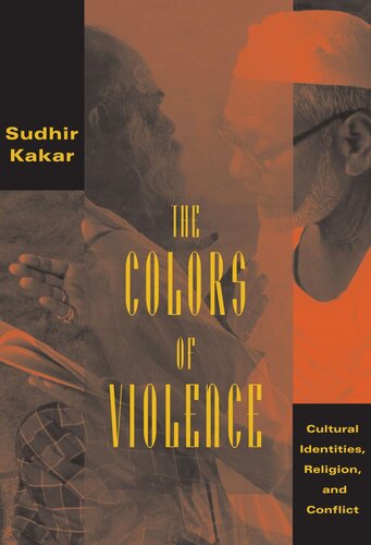 The Colors of Violence: Cultural Identities, Religion, and Conflict (PDF/EPUB Version)