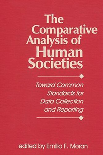 The Comparative Analysis of Human Societies: Toward Common Standards for Data Collection and Reporting (PDF/EPUB Version)