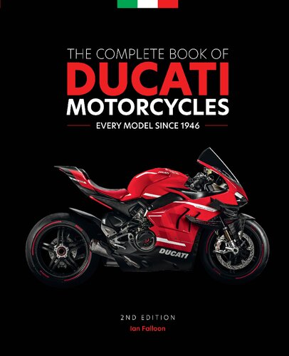 the COMPLETE BOOK OF DUCATI MOTORCYCLES every model since 1946. (PDF/EPUB Version)
