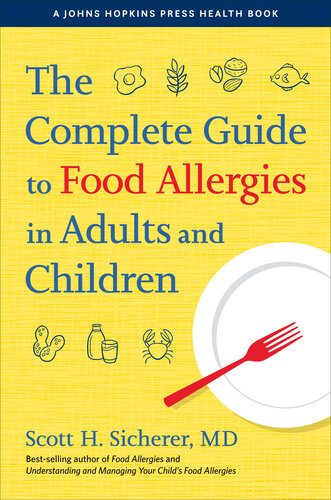 The Complete Guide to Food Allergies in Adults and Children: TREATMENTS for Food Allergy (PDF/EPUB Version)
