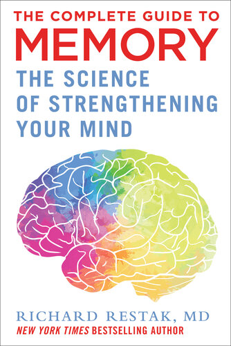 The Complete Guide to Memory: The Science of Strengthening Your Mind (PDF/EPUB Version)