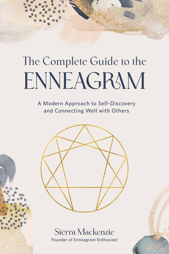 The Complete Guide to the Enneagram: A Modern Approach to Self-Discovery and Connecting Well with Others (PDF/EPUB Version)