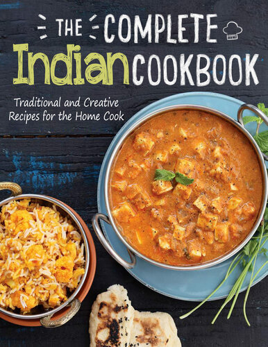 The Complete Indian Cookbook For The Holiday: Traditional and Creative Recipes for the Home Cook (PDF/EPUB Version)