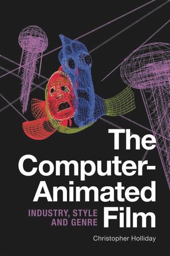 The Computer-Animated Film: Industry, Style and Genre (PDF/EPUB Version)