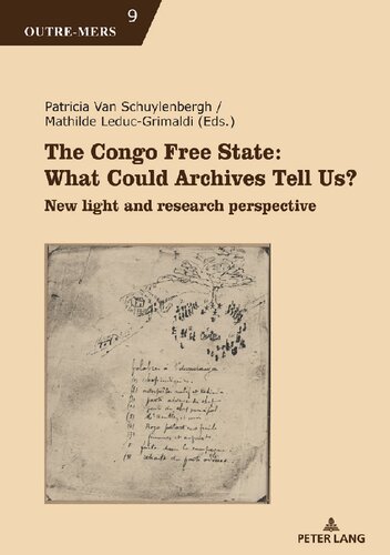 The Congo Free State: What Could Archives Tell Us?: New Light and Research Perspective (PDF/EPUB Version)