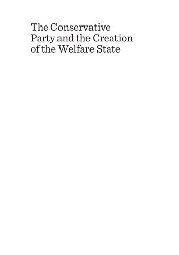 The Conservative Party and the Creation of the Welfare State (PDF/EPUB Version)