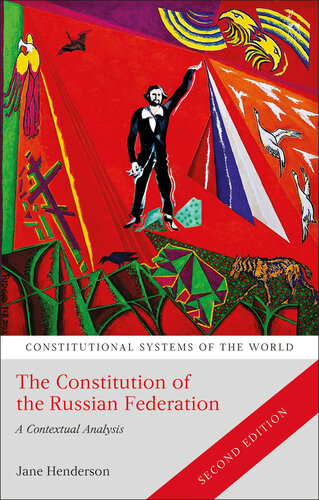 The Constitution of the Russian Federation: A Contextual Analysis (Constitutional Systems of the World) (PDF/EPUB Version)