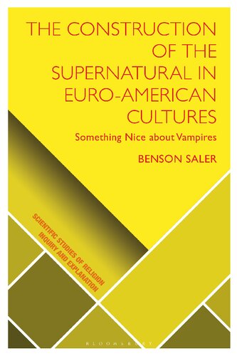 The Construction of the Supernatural in Euro-American Cultures: Something Nice about Vampires (PDF/EPUB Version)