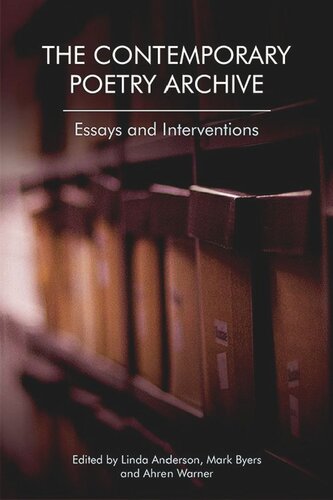 The Contemporary Poetry Archive: Essays and Interventions (PDF/EPUB Version)