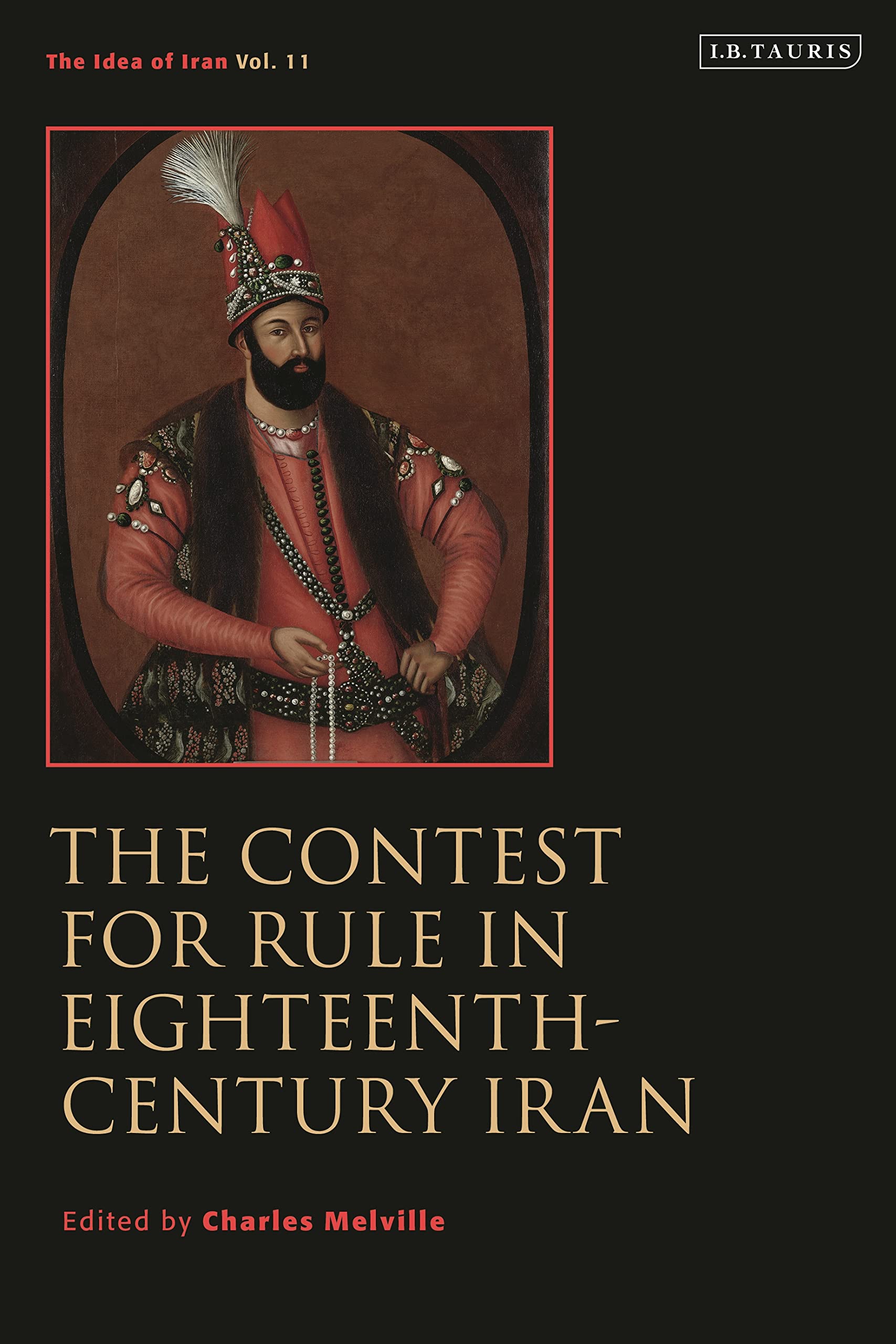 The Contest for Rule in Eighteenth-Century Iran (PDF/EPUB Version)