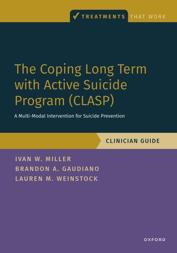 The Coping Long Term with Active Suicide Program (Clasp): A Multi-Modal Intervention for Suicide Prevention (PDF/EPUB Version)