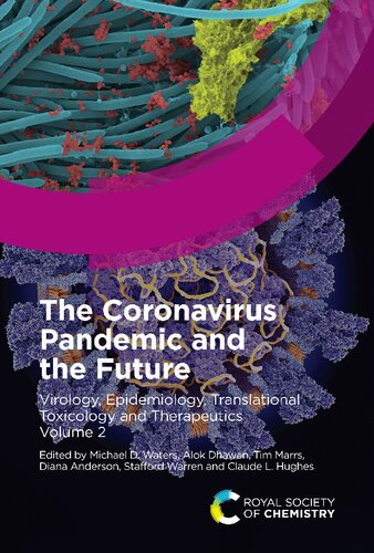 The coronavirus pandemic and the future : virology, epidemiology, translational toxicology and therapeutics. Volume 2 (PDF/EPUB Version)