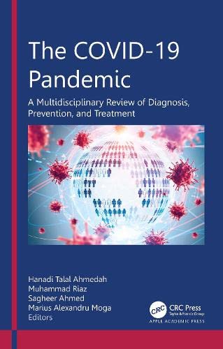 The Covid-19 Pandemic: A Multidisciplinary Review of Diagnosis, Prevention, and Treatment (PDF/EPUB Version)