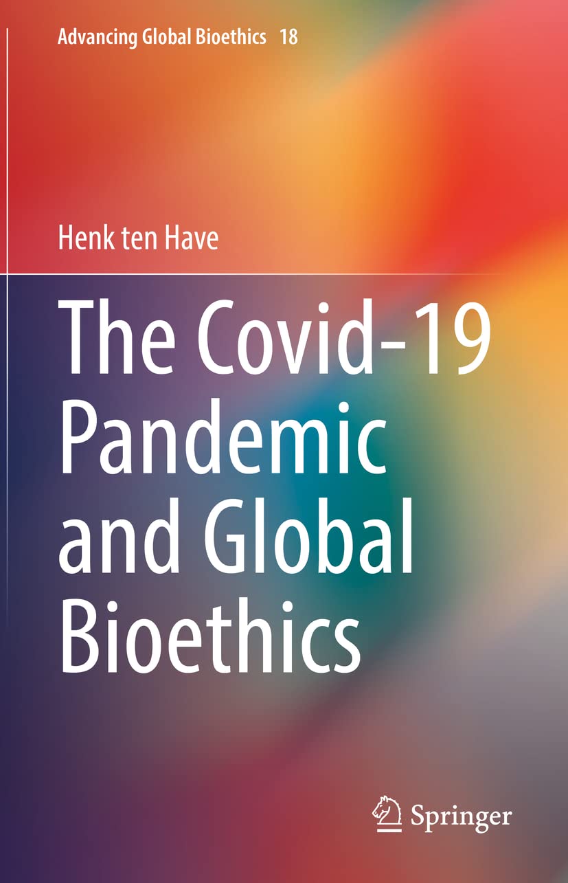The Covid-19 Pandemic and Global Bioethics (PDF/EPUB Version)