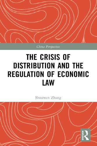 The Crisis of Distribution and the Regulation of Economic Law (PDF/EPUB Version)