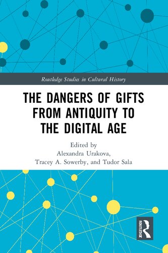 The Dangers of Gifts from Antiquity to the Digital Age (PDF/EPUB Version)
