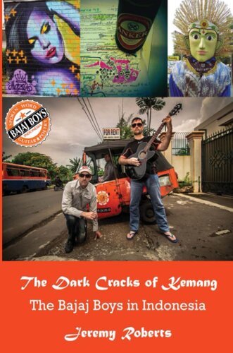 The Dark Cracks of Kemang: The Bajaj Boys in Indonesia (PDF/EPUB Version)