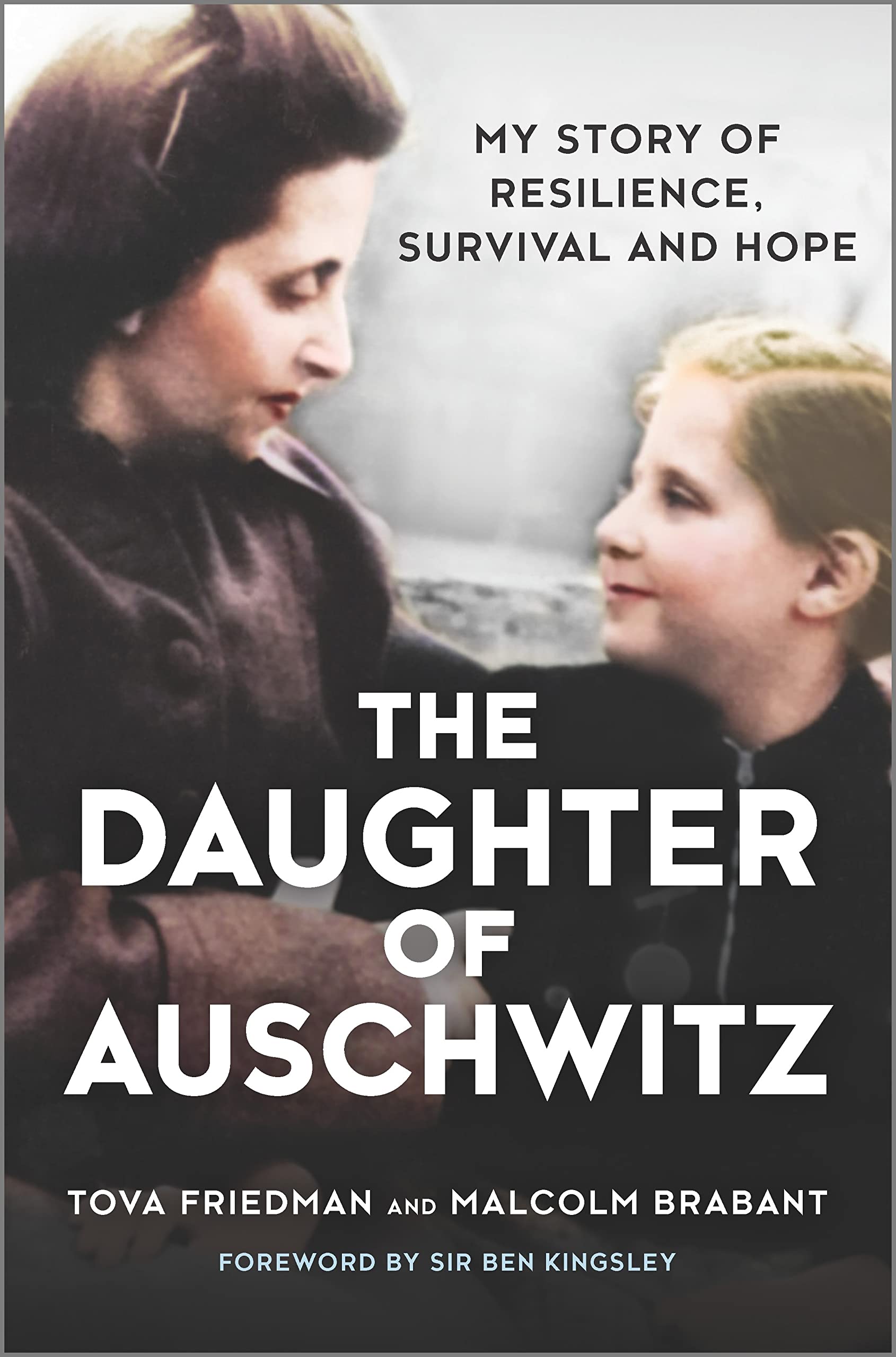 The Daughter of Auschwitz: My Story of Resilience, Survival and Hope (PDF/EPUB Version)