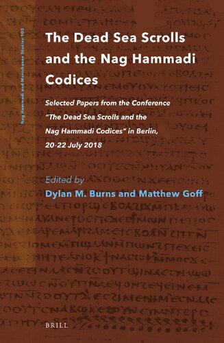 The Dead Sea Scrolls and the Nag Hammadi Codices: Selected Papers from the Conference "The Dead Sea Scrolls and The Nag Hammadi Codices" in Berlin, 20-22 July 2018 (PDF/EPUB Version)