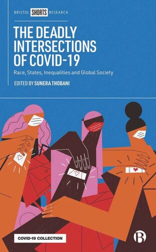 The Deadly Intersections of COVID-19: Race, States, Inequalities and Global Society (PDF/EPUB Version)