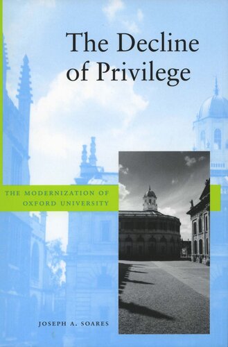 The Decline of Privilege: The Modernization of Oxford University (PDF/EPUB Version)