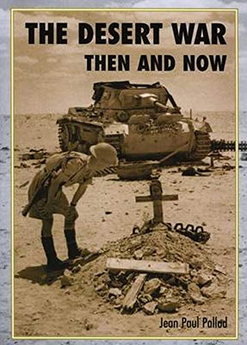 The Desert War: Then and Now (PDF/EPUB Version)