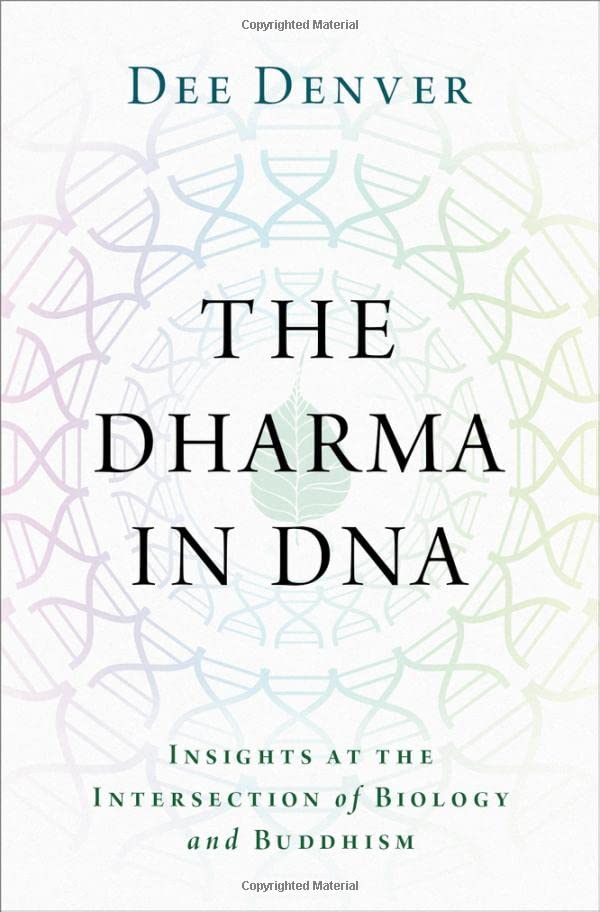 The Dharma in DNA: Insights at the Intersection of Biology and Buddhism (PDF/EPUB Version)