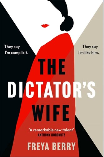 The Dictator's Wife: A Novel (PDF/EPUB Version)