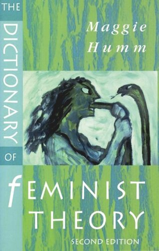 The Dictionary of Feminist Theory (PDF/EPUB Version)