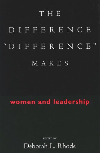 The Difference “Difference” Makes: Women and Leadership (PDF/EPUB Version)