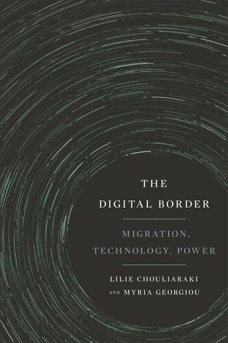 The Digital Border: Migration, Technology, Power (PDF/EPUB Version)