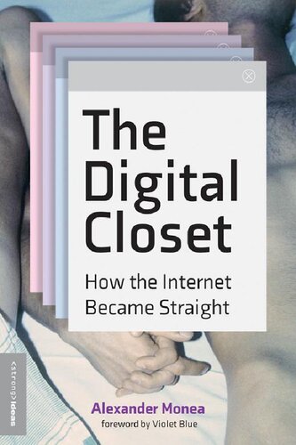 The Digital Closet: How The Internet Became Straight (PDF/EPUB Version)