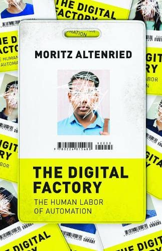 The Digital Factory: The Human Labor of Automation (PDF/EPUB Version)
