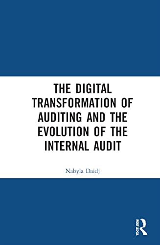 The Digital Transformation of Auditing and the Evolution of the Internal Audit (PDF/EPUB Version)
