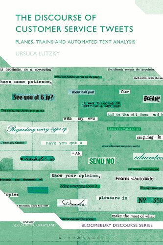 The Discourse of Customer Service Tweets: Planes, Trains and Automated Text Analysis (PDF/EPUB Version)