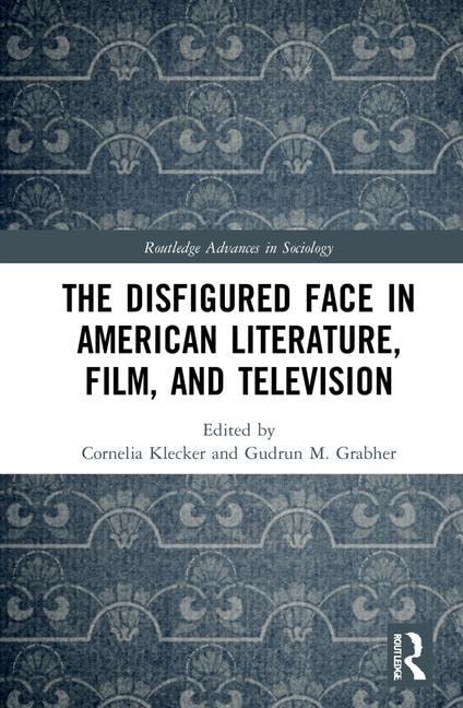 The Disfigured Face in American Literature, Film, and Television (PDF/EPUB Version)
