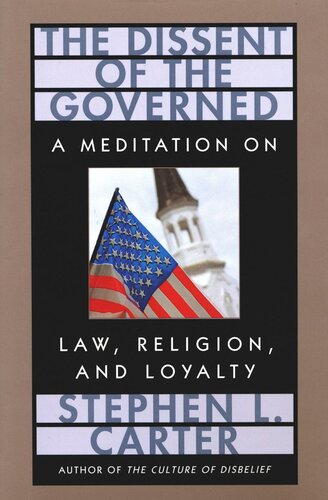 The Dissent of the Governed: A Meditation on Law, Religion, and Loyalty (PDF/EPUB Version)