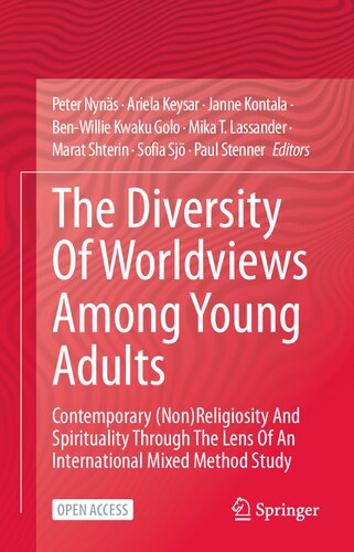 The Diversity Of Worldviews Among Young Adults: Contemporary (Non)Religiosity And Spirituality Through The Lens Of An International Mixed Method Study (PDF/EPUB Version)