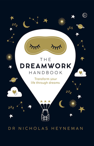 The Dreamwork Handbook: Transform your life through dreams (PDF/EPUB Version)