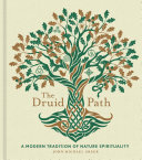 The Druid Path: A Modern Tradition of Nature Spirituality (PDF/EPUB Version)