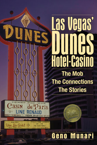 The Dunes Hotel and Casino The Mob The Connections The Stories (PDF/EPUB Version)