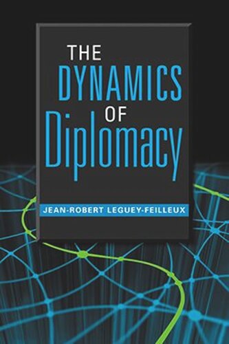The Dynamics of Diplomacy (PDF/EPUB Version)