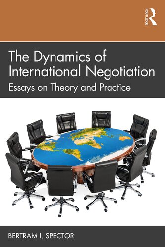 The Dynamics of International Negotiation: Essays on Theory and Practice (PDF/EPUB Version)