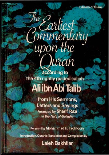 The Earliest Commentary of the Quran according to the 4th Rightly Guided Caliph - Ali ibn abi Talib in the Nahj al-Balaghah (PDF/EPUB Version)